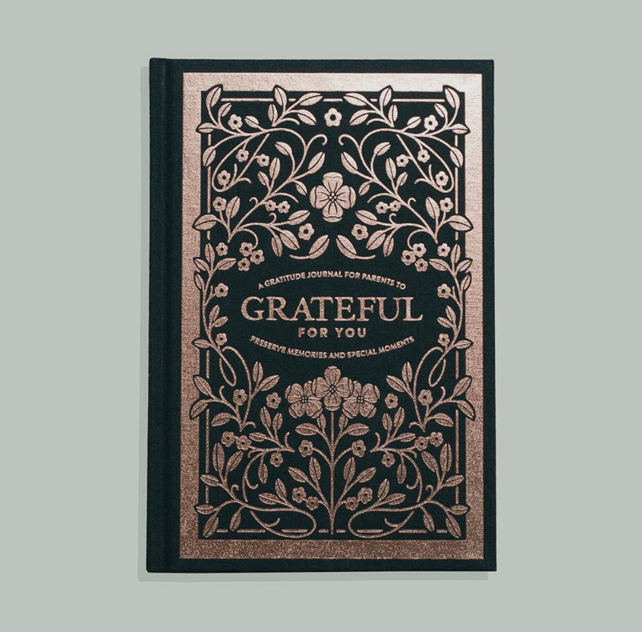 Grateful For You: Gratitude Journal for Parents